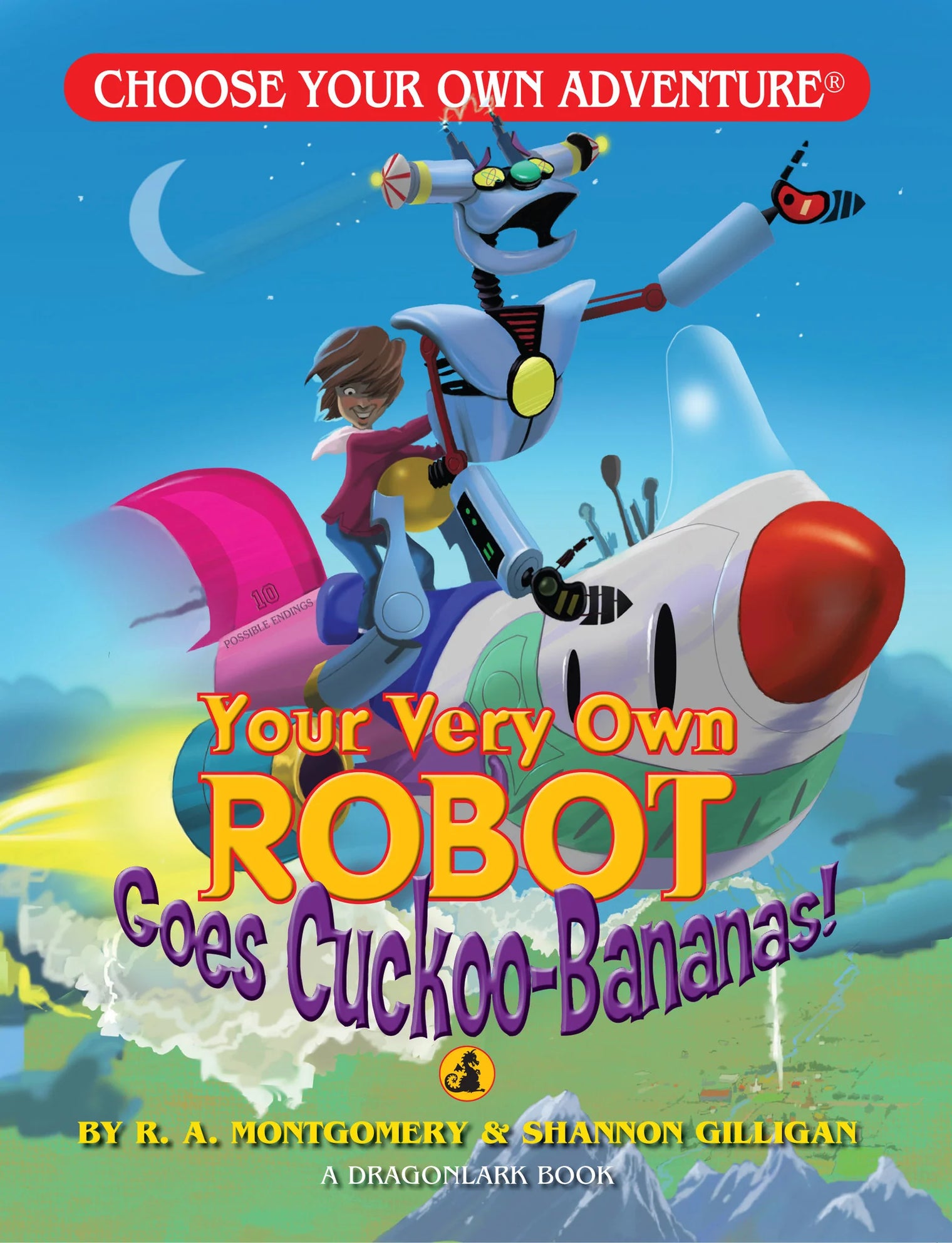 Choose Your Own Adventure: Your Very Own Robot Goes Cuckoo-Bananas!