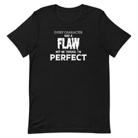 Character Flaw | Unisex T-Shirt