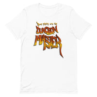 Don't Mess with the Dungeon Master | Unisex T-Shirt